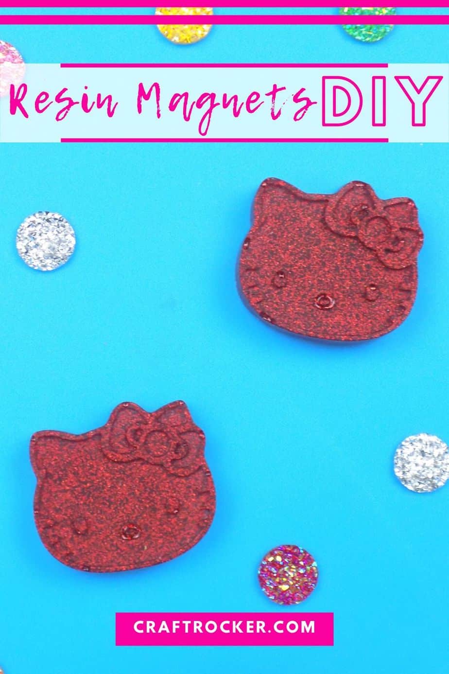 2 Hello Kitty Resin Magnets Next to Gems with text overlay - Resin Magnets DIY - Craft Rocker