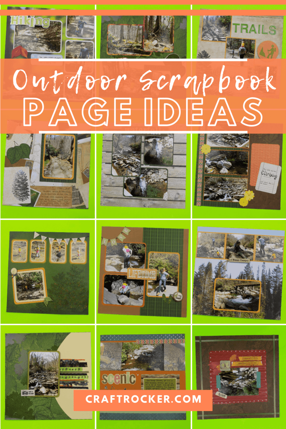 Collage of Scrapbook Pages with text overlay - Outdoor Scrapbook Page Ideas - Craft Rocker