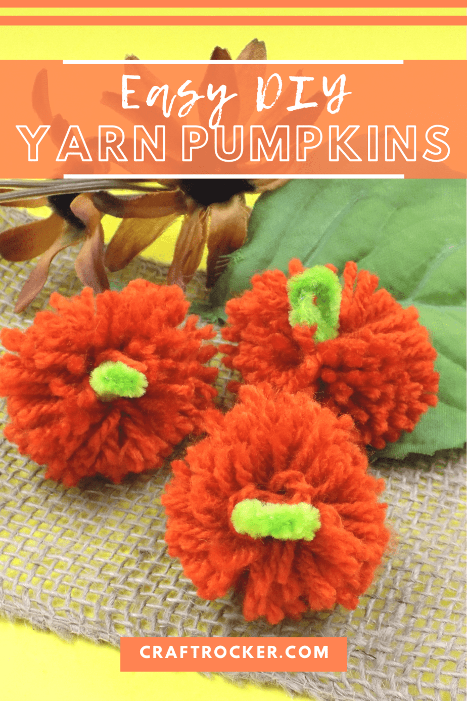 Close Up of Yarn Pumpkins with text overlay - Easy DIY Yarn Pumpkins - Craft Rocker