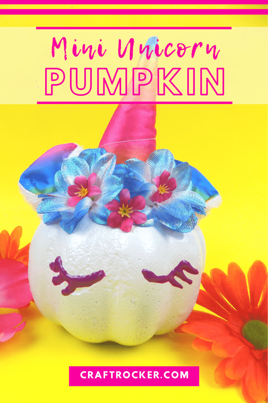 Rainbow Unicorn Pumpkin with text overlay - Mini Unicorn Pumpkin - Craft Rocker