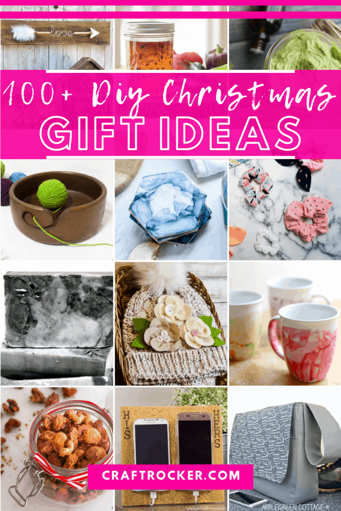 Collage of Photos of Handmade Gift Ideas with text overlay - 100+ DIY Christmas Gift Ideas - Craft Rocker