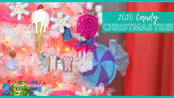 Close Candy Christmas Tree with text overlay - 2020 Candy Christmas Tree - Craft Rocker