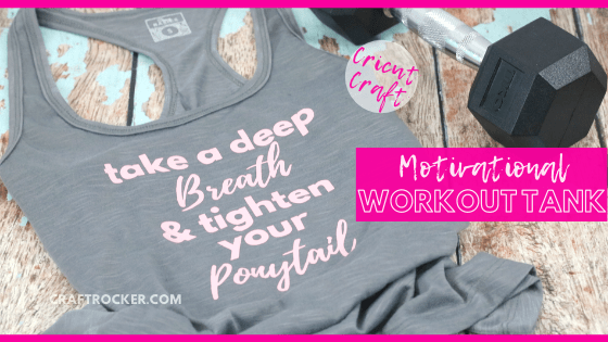 Close Up of Gray and Pink Tank Top next to Barbell with text overlay - Motivational Workout Tank - Craft Rocker