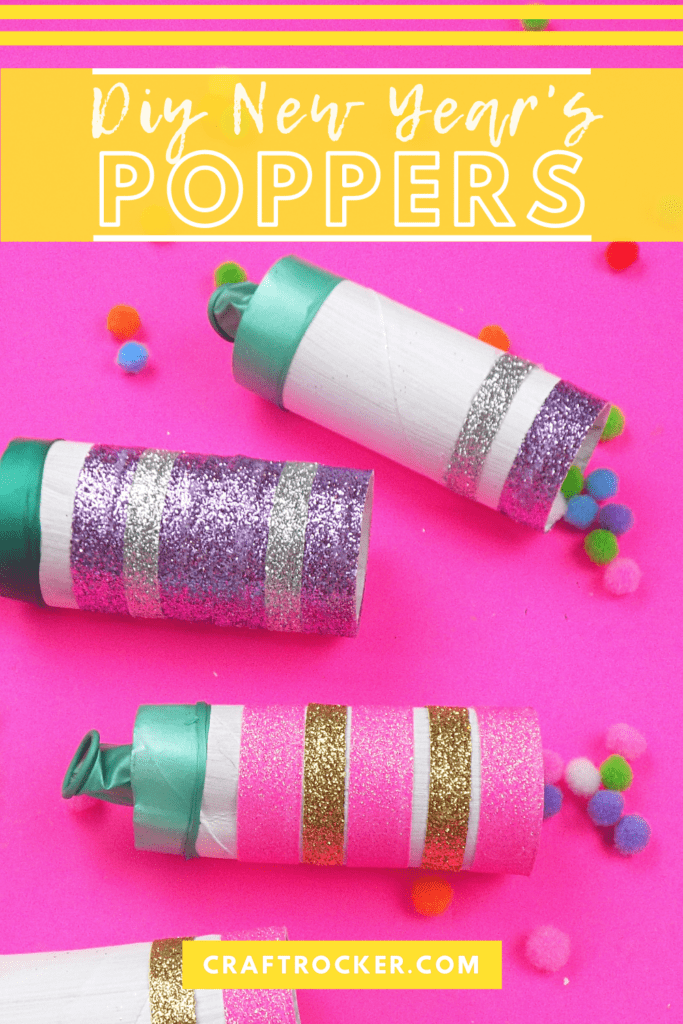 Glittery Party Poppers next to Pompoms with text overlay - DIY New Year's Poppers - Craft Rocker