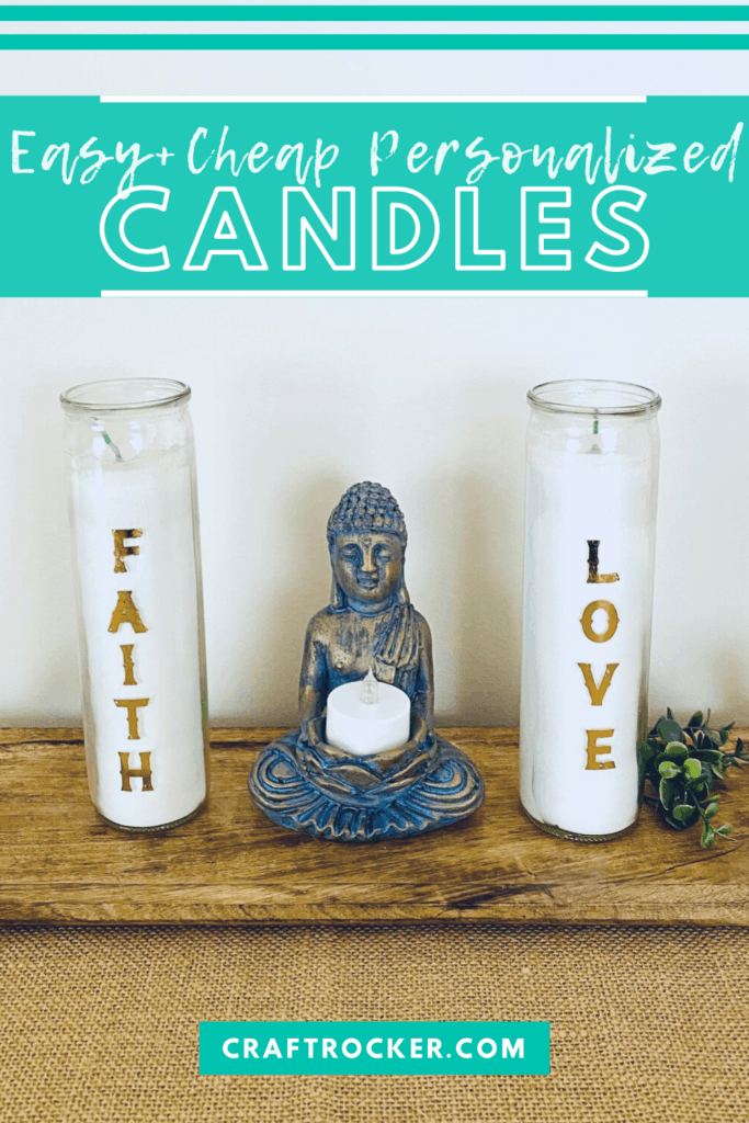 Faith and Love Candles Next to Statue with text overlay - Easy and Cheap Personalized Candles - Craft Rocker