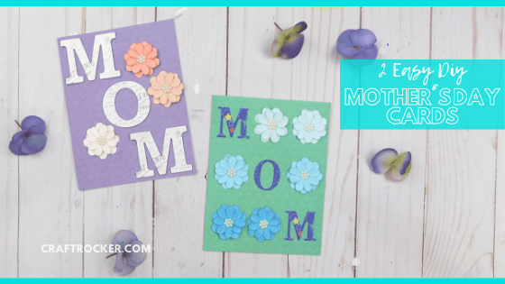 Close Up of Mothers Day Cards on Wood Background with text overlay - 2 Easy DIY Mother's Day Cards - Craft Rocker