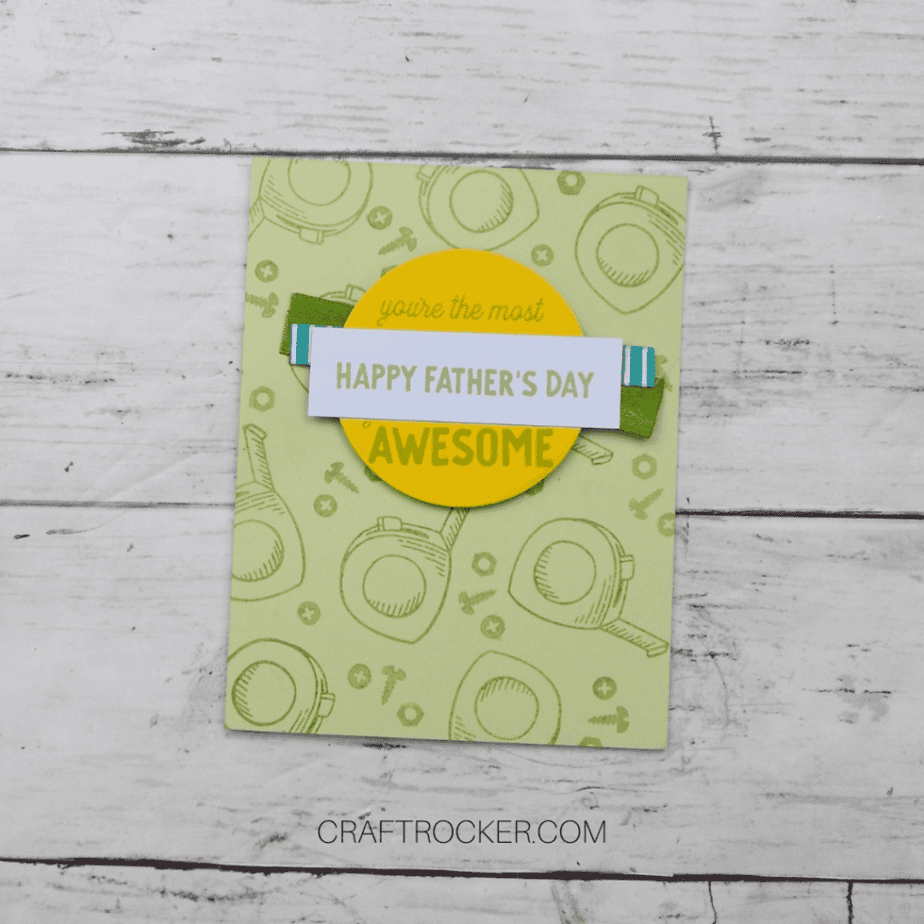 Close Up of Green Tool Fathers Day Card - Craft Rocker