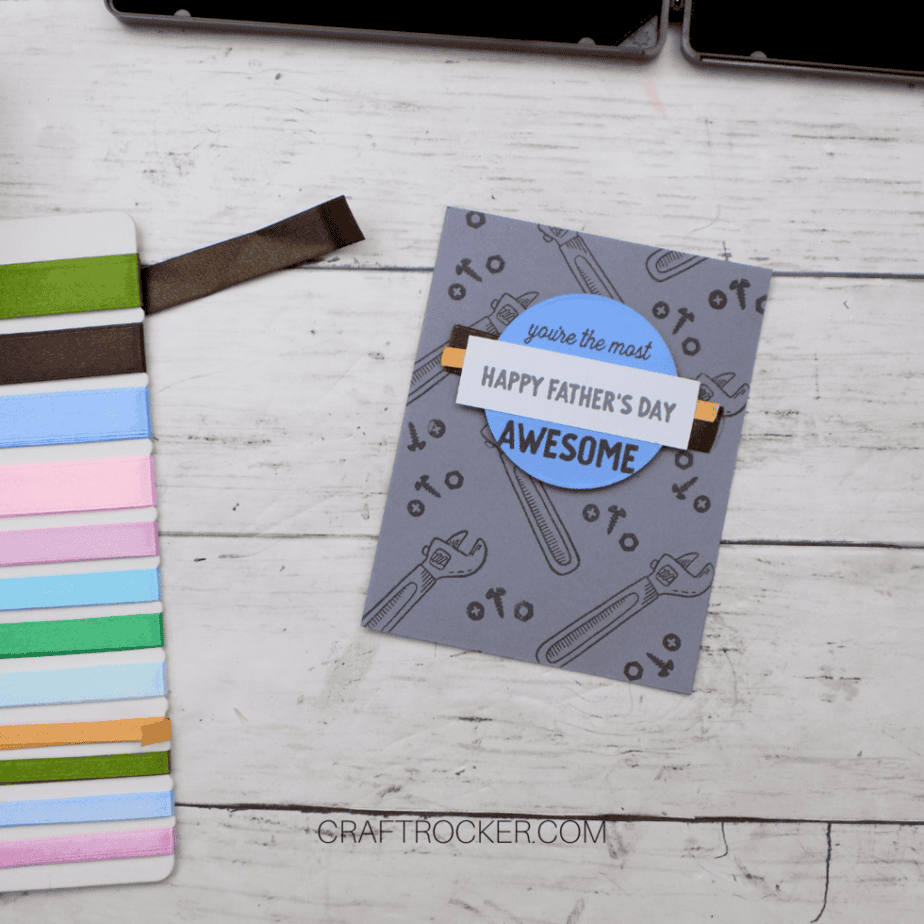 Gray Tool Fathers Day Card next to Ribbon - Craft Rocker